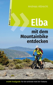 Bikeguide Elba Band 2 - Einzeltouren